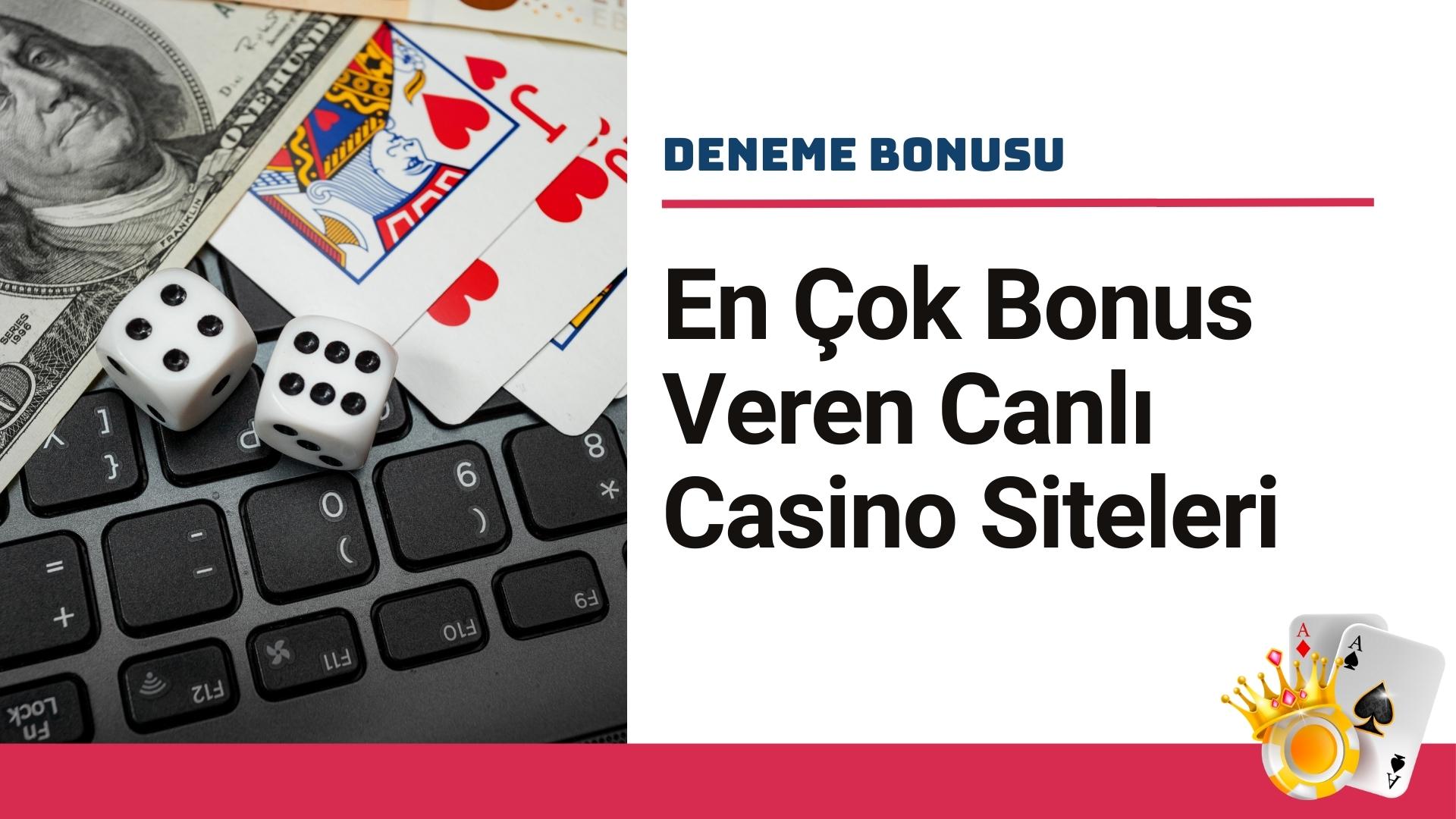 En Çok Bonus Veren Canlı Casino Siteleri